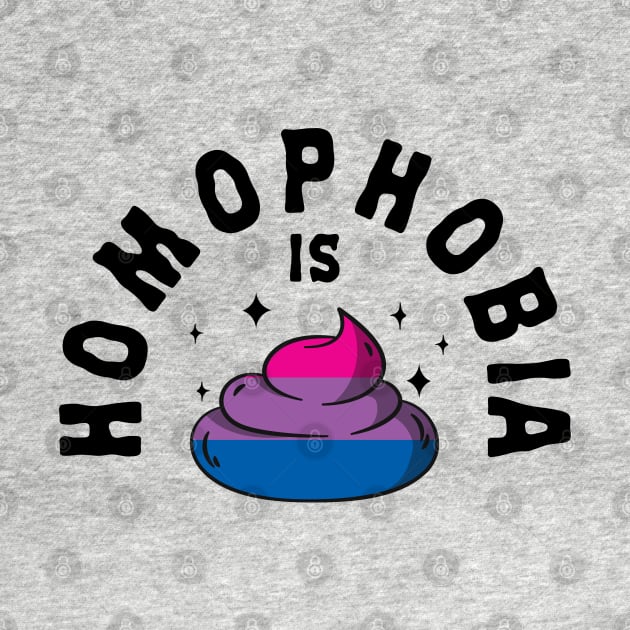 Homophobia Is Poop LGBT Funny Bi Pride by Kuehni